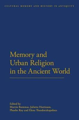 Memory and Urban Religion in the Ancient World(English, Hardcover, unknown)