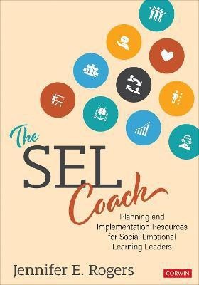 The SEL Coach(English, Paperback, Rogers Jennifer E)