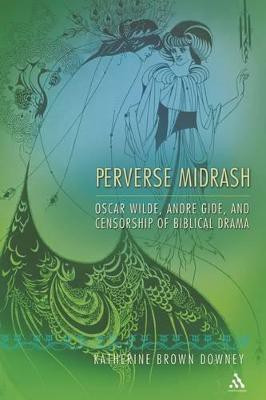 Perverse Midrash(English, Paperback, Downey Katherine Brown)