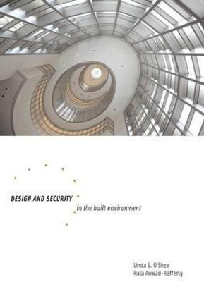 Design and Security in the Built Environment(English, Paperback, O'Shea Linda)