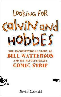 Looking for Calvin and Hobbes(English, Hardcover, Martell Nevin)