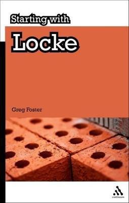 Starting with Locke(English, Paperback, Forster Greg Dr)