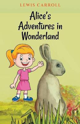 Alice's Adventures in Wonderland(English, Paperback, Carroll Lewis)