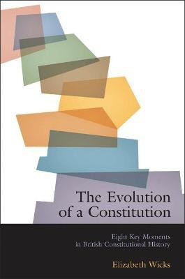 The Evolution of a Constitution(English, Paperback, Wicks Elizabeth)