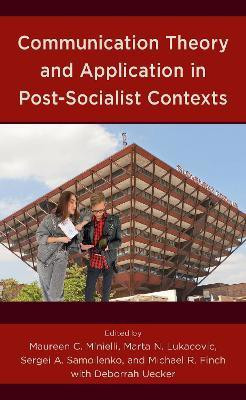 Communication Theory and Application in Post-Socialist Contexts(English, Hardcover, unknown)
