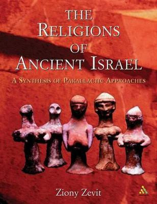 The Religions of Ancient Israel(English, Paperback, Zevit Ziony)