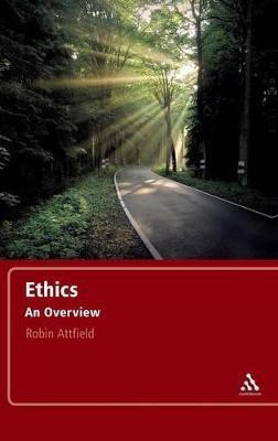 Ethics: An Overview(English, Hardcover, Attfield Robin Professor)