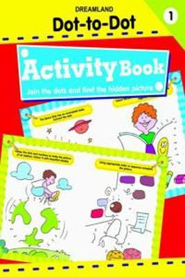 Fun with Dot to Dot Part - 1  - Join the Dots and Find the Hidden Picture(English, Paperback, unknown)
