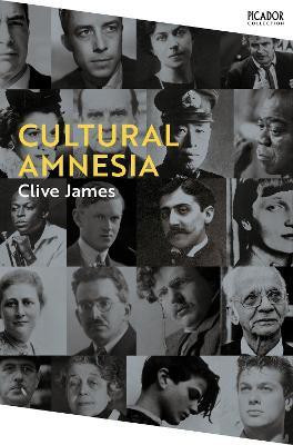 Cultural Amnesia(English, Paperback, James Clive)