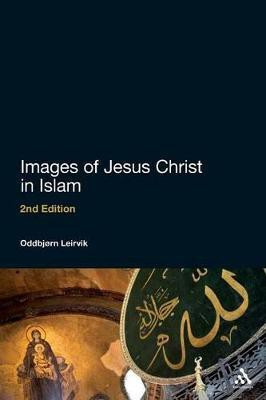 Images of Jesus Christ in Islam(English, Paperback, Leirvik Oddbjorn Professor)