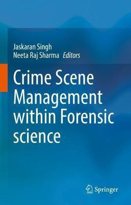 Crime Scene Management within Forensic science(English, Hardcover, unknown)