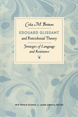 Edouard Glissant and Postcolonial Theory(English, Paperback, unknown)