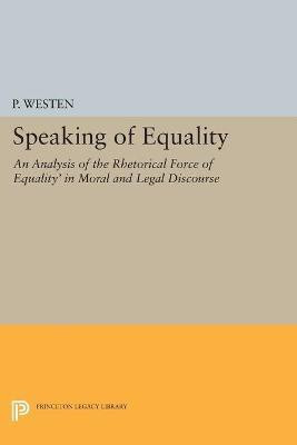 Speaking of Equality(English, Paperback, Westen Peter)