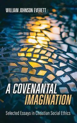 A Covenantal Imagination(English, Hardcover, Everett William Johnson)