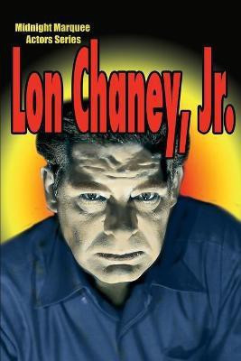 Lon Chaney, Jr.(English, Paperback, unknown)