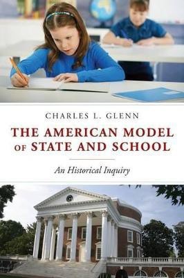 The American Model of State and School(English, Paperback, Glenn Charles L.)