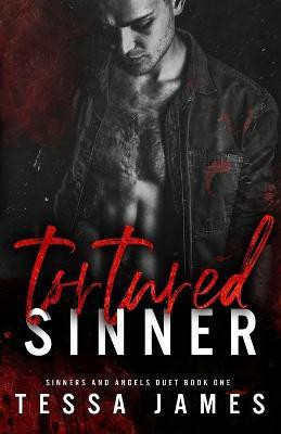 Tortured Sinner(English, Paperback, James Tessa)