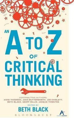 An A to Z of Critical Thinking(English, Hardcover, unknown)