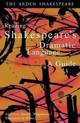 Reading Shakespeare's Dramatic Language(English, Paperback, unknown)