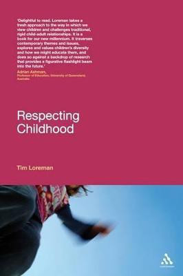 Respecting Childhood(English, Paperback, Loreman Tim Dr)