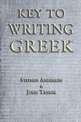 Key to Writing Greek(English, Paperback, Taylor John Dr)