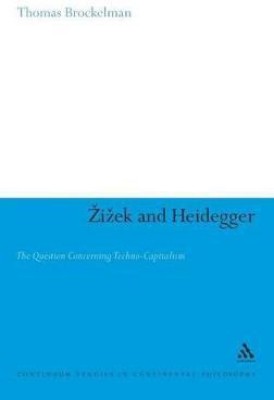 Zizek and Heidegger(English, Hardcover, Brockelman Thomas Professor)