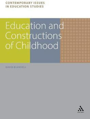 Education and Constructions of Childhood(English, Paperback, Blundell David)