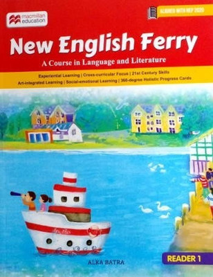 New English Ferry : A course In LAnguage And Literature : Reader-1(Paperback, Alka Batra)