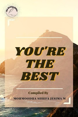 YOU ARE THE BEST(English, Paperback, The Writing Ethics Publication)