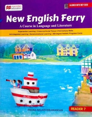 New English Ferry : A course In Language And Literature : Reader-7(Paperback, Prema Balasubramanian)