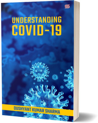 Understanding Covid-19(Hardcover, Dr. Dushyant Kumar Sharma)