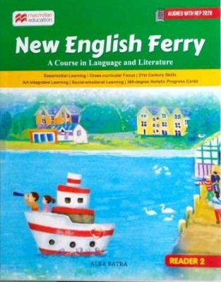 New English Ferry : A course In Language And Literature : Reader-2(Paperback, Alka Batra)