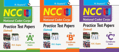NCC : Practice Test Papers (Solved) For ‘A’ 'B' 'C' Certificate 3 Books Combo Sets(Paperback, RK GUPTA)