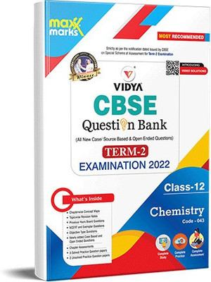 Vidya Term 2 Cbse Question Bank For Class 12 Board Exam 2022 Chemistry By Maxx Marks(Paperback, VIDYA EDITORIAL BOARD)