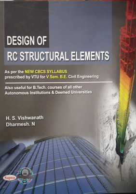 Design Of Rc Structural Elements For 5 Sem Be Civil Engineering : Vtu(Paperback, Hs Vishwanath, N Dharmesh)