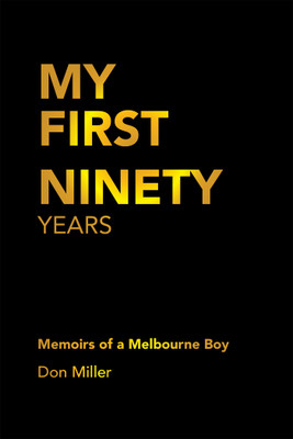 My First Ninety Years(English, Hardcover, Miller Don)