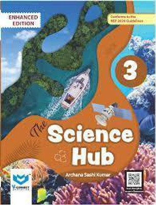 The Science Hub Class *3(Paperback, ARCHANA SASHI KUMAR)
