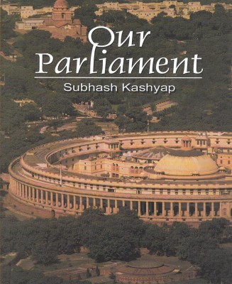 Our Parliament (2020 Edition) In English(Paperback, Subhash Kashap)