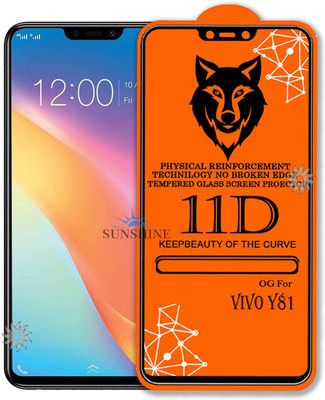 SUNSHINE Tempered Glass Guard for 11D Tempered Glass Screen Protector for Vivo-Y81|With Easy Installation Kit Full Adhesive Glass(Pack of 1)