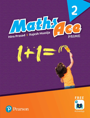 Maths Ace Prime | For CBSE Class 2(Paperback, Rajesh Hassija Hira Prasad)
