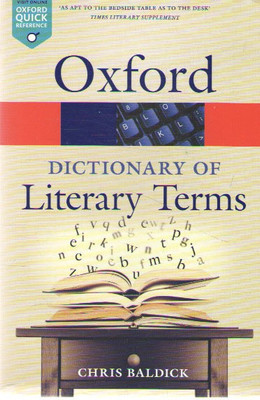 Oxford Dictionary Of Literary Terms(Paperback, CHRIS BALDICK)