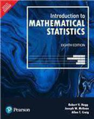 Introduction To Mathematical Statistics 8ed(Paperback, Allen Craig Robet V Hogg , Joseph W Mckean)