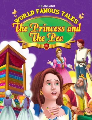 World Famous Tales - The Princess and The Pea(English, Paperback, Dreamland Publications)