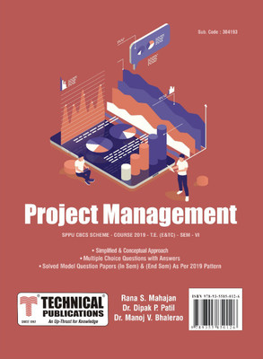 Project Management for SPPU 19 Course (TE - SEM VI - E&Tc. - 304193)(Paperback, RANA S. MAHAJAN,, DR. DIPAK P. PATIL,, DR. MANOJ V. BHALERAU)