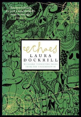Echoes(English, Paperback, Dockrill Laura)