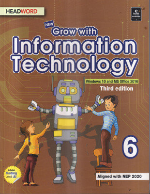 GROW WITH INFORMATION TECHNOLOGY 3D CLASS 6(Paperback, MEERA AGARWAL)