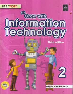 GROW WITH INFORMATION TECHNOLOGY 3D CLASS 2(Paperback, MEERA AGARWAL)