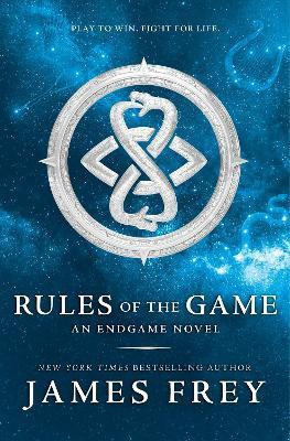 Rules of the Game  - Play to Win, Fight for Life(English, Paperback, Frey James)