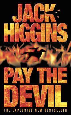 Pay the Devil(English, Paperback, Higgins Jack)