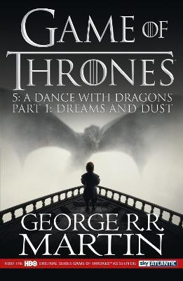 A Dance with Dragons: Part 1 Dreams and Dust(English, Paperback, Martin George R.R.)